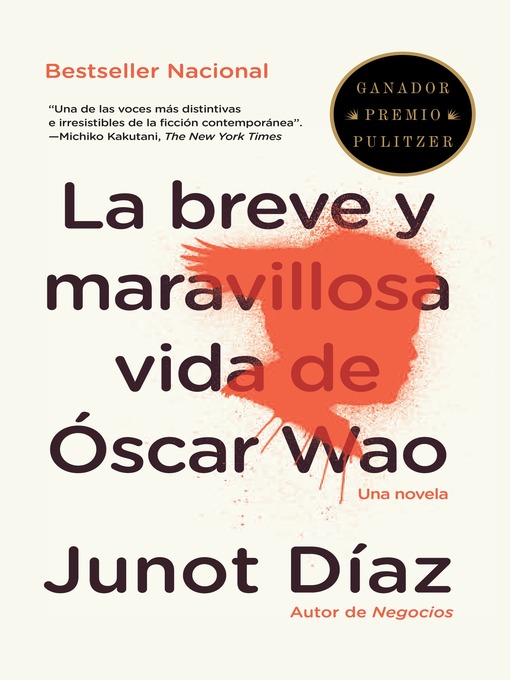 Title details for La breve y maravillosa vida de Óscar Wao by Junot Díaz - Available